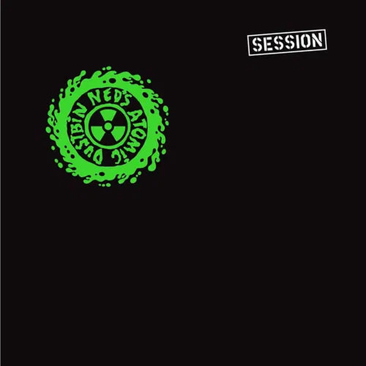 Ned's Atomic Dustbin - Session (2LP)