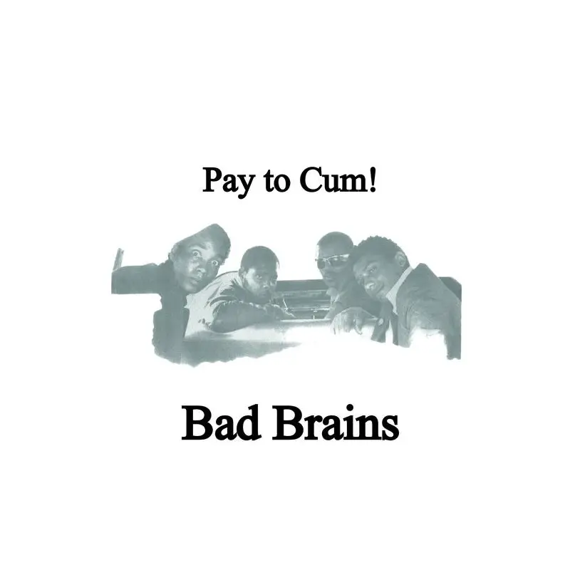 Pay To Cum - 7-Inch Single