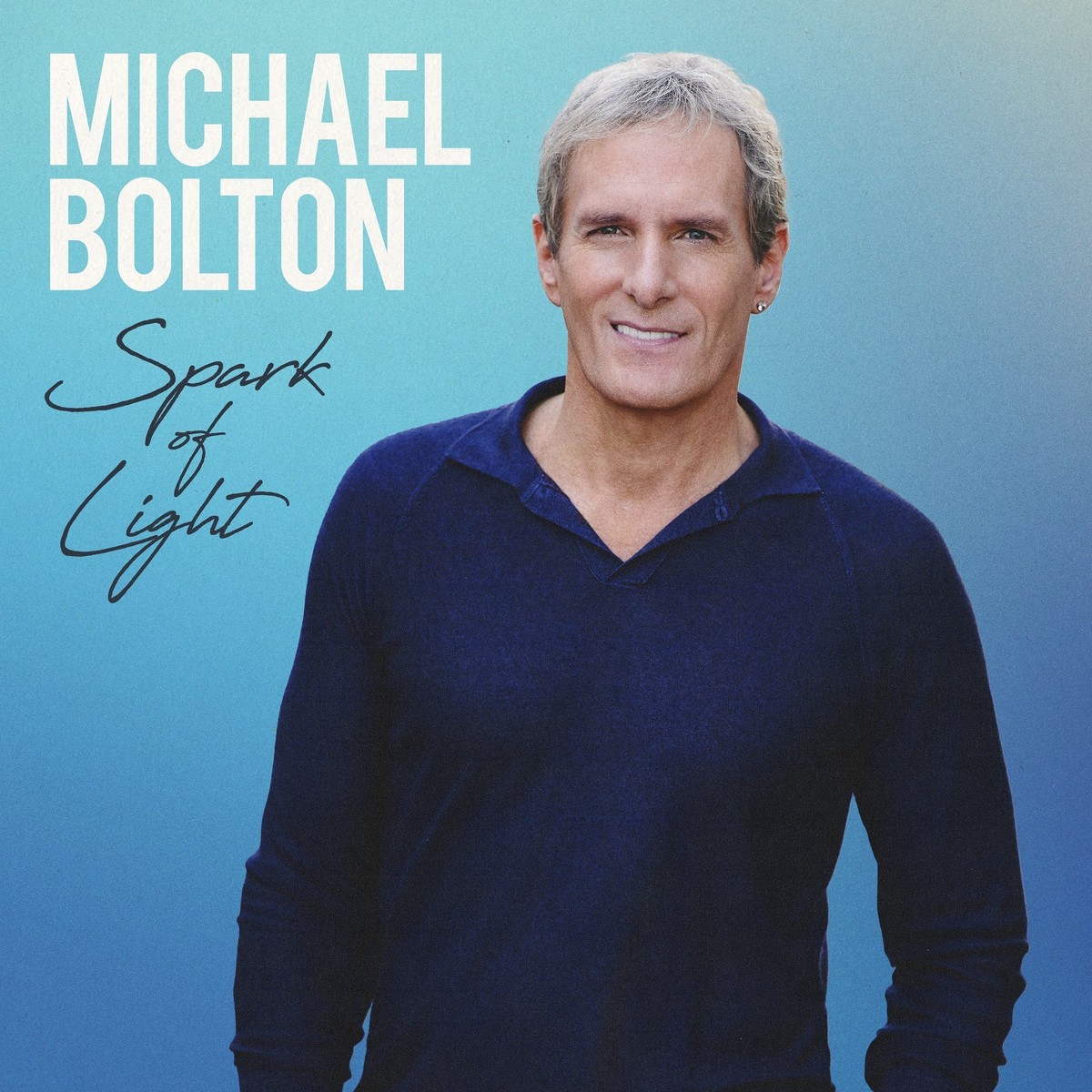 Michael Bolton - Spark of light