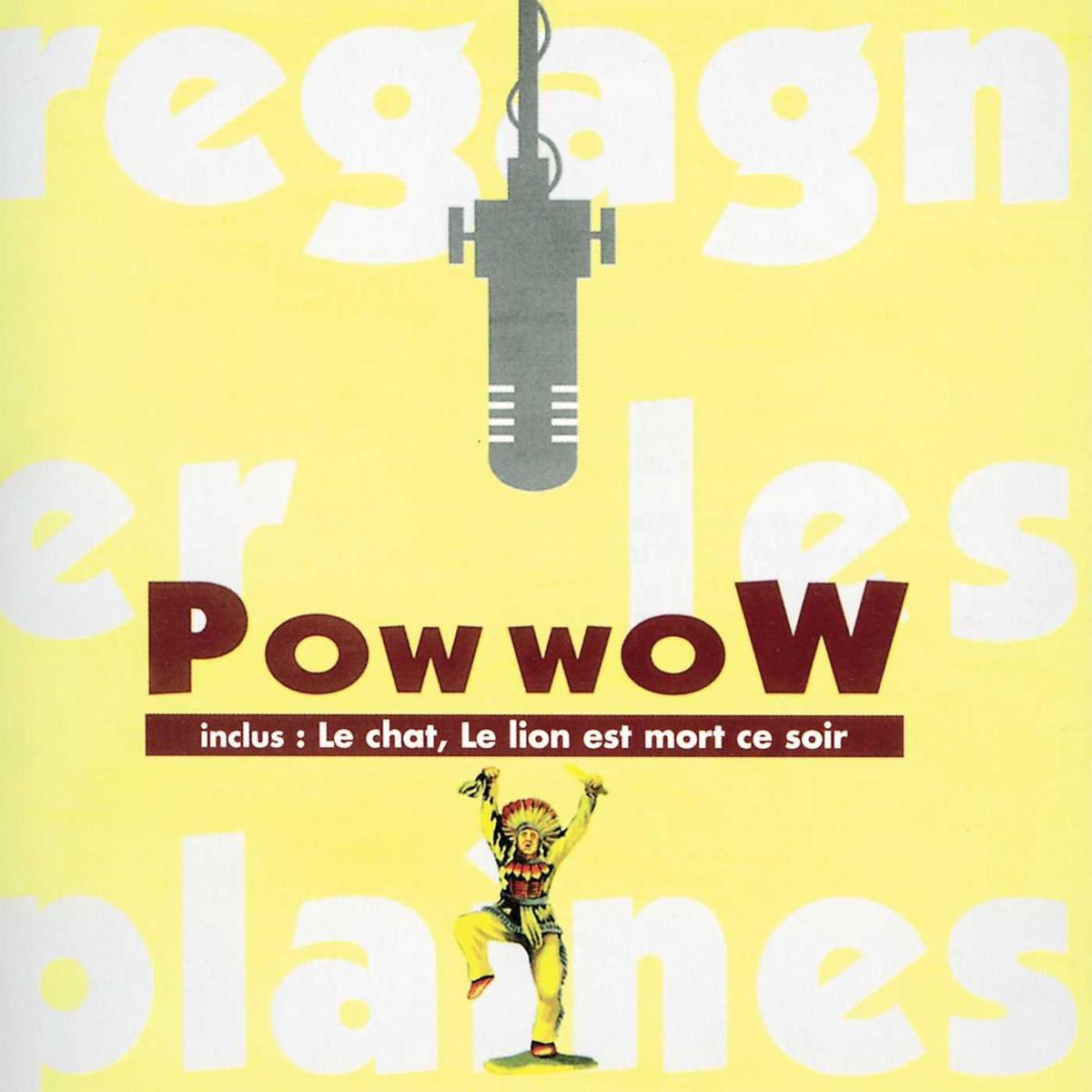Return to The Plains, Pow Pow