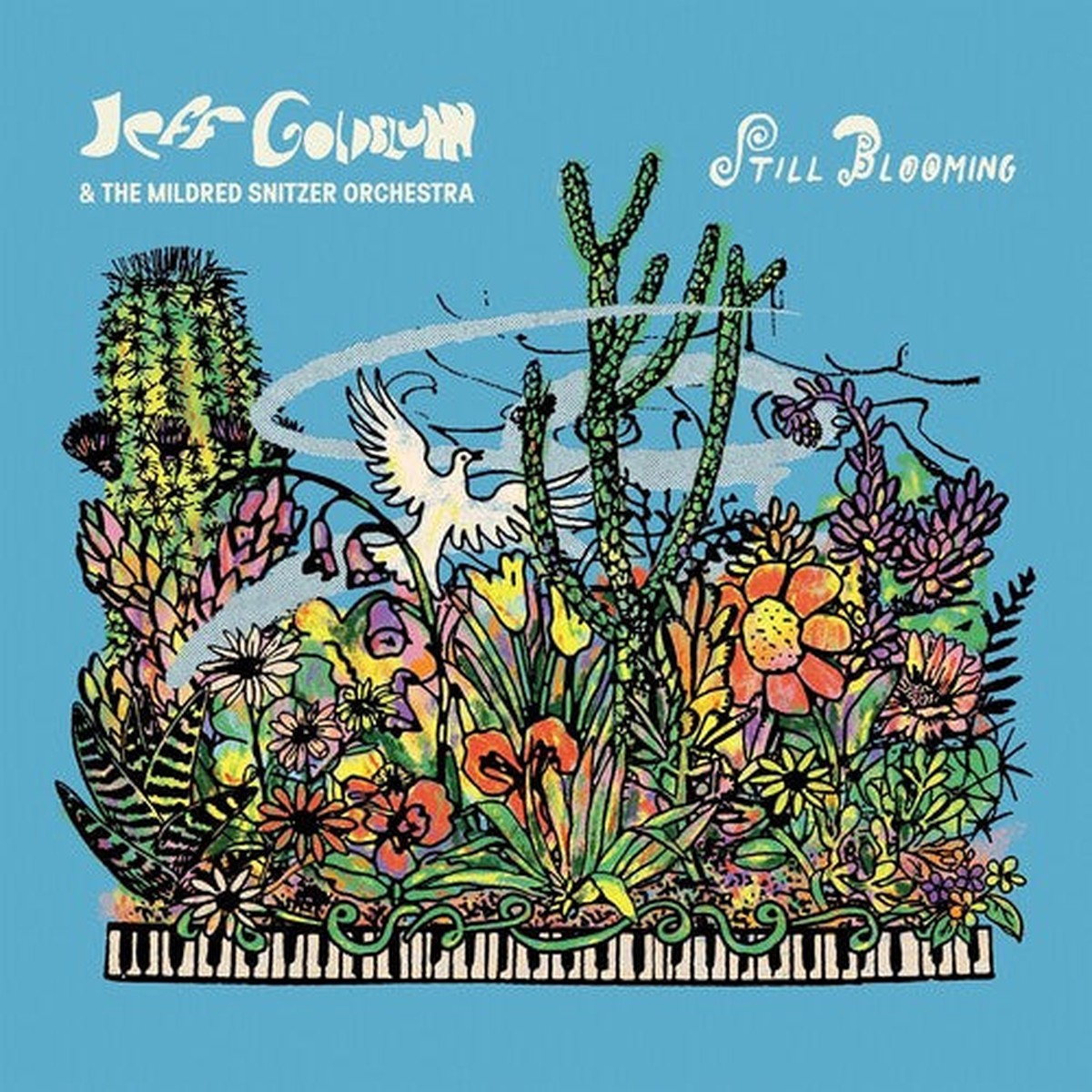 Goldblum, Jeff & The Mildred Snitzer Orchestra - Still Blooming