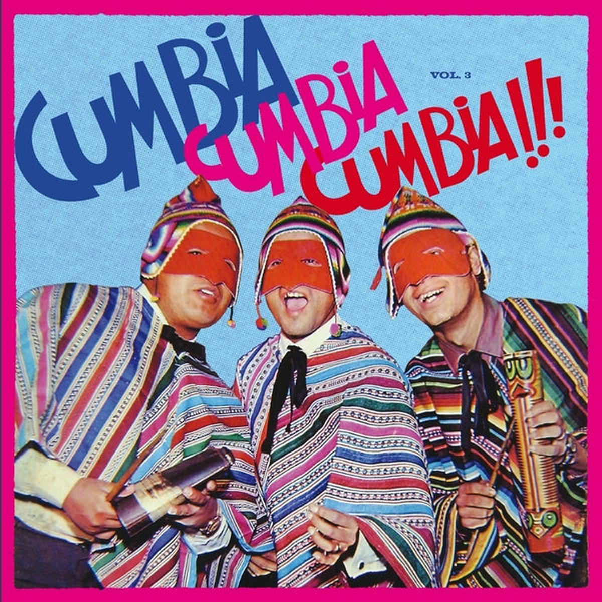 Various 8211 Cumbia Cumbia Cumbia Vol 3 2LP