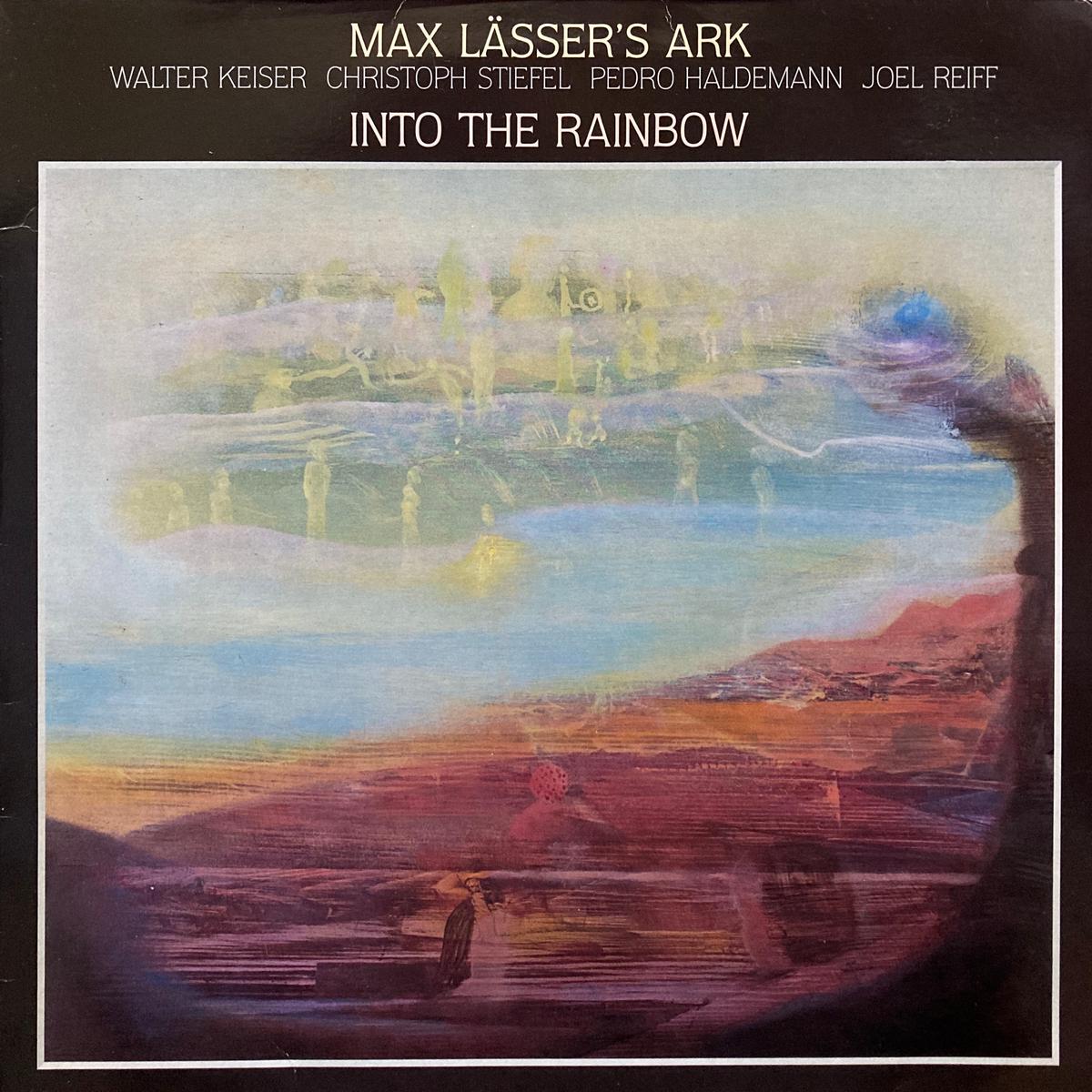 Max Lassers Ark Into The Rainbow