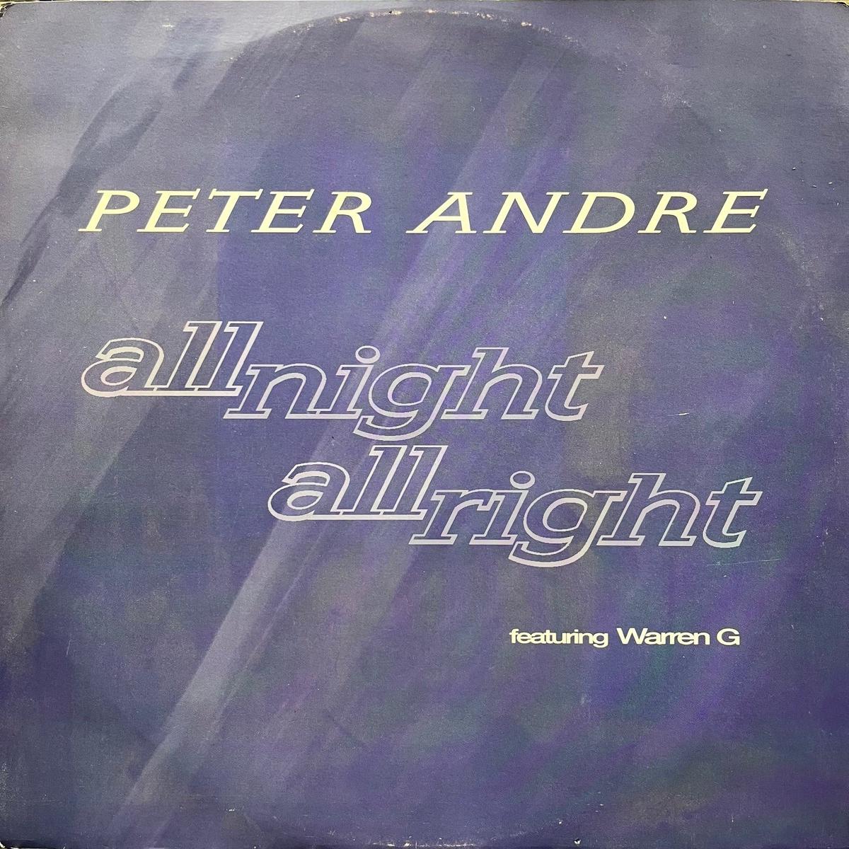 PETER ANDRE / All Night All Right (74321 57371 1, 12inch)