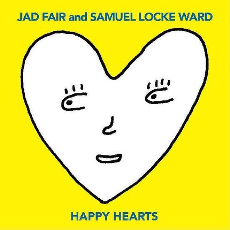 Fair, Jad And Samuel Locke Ward - Happy Hearts [Vinyl]