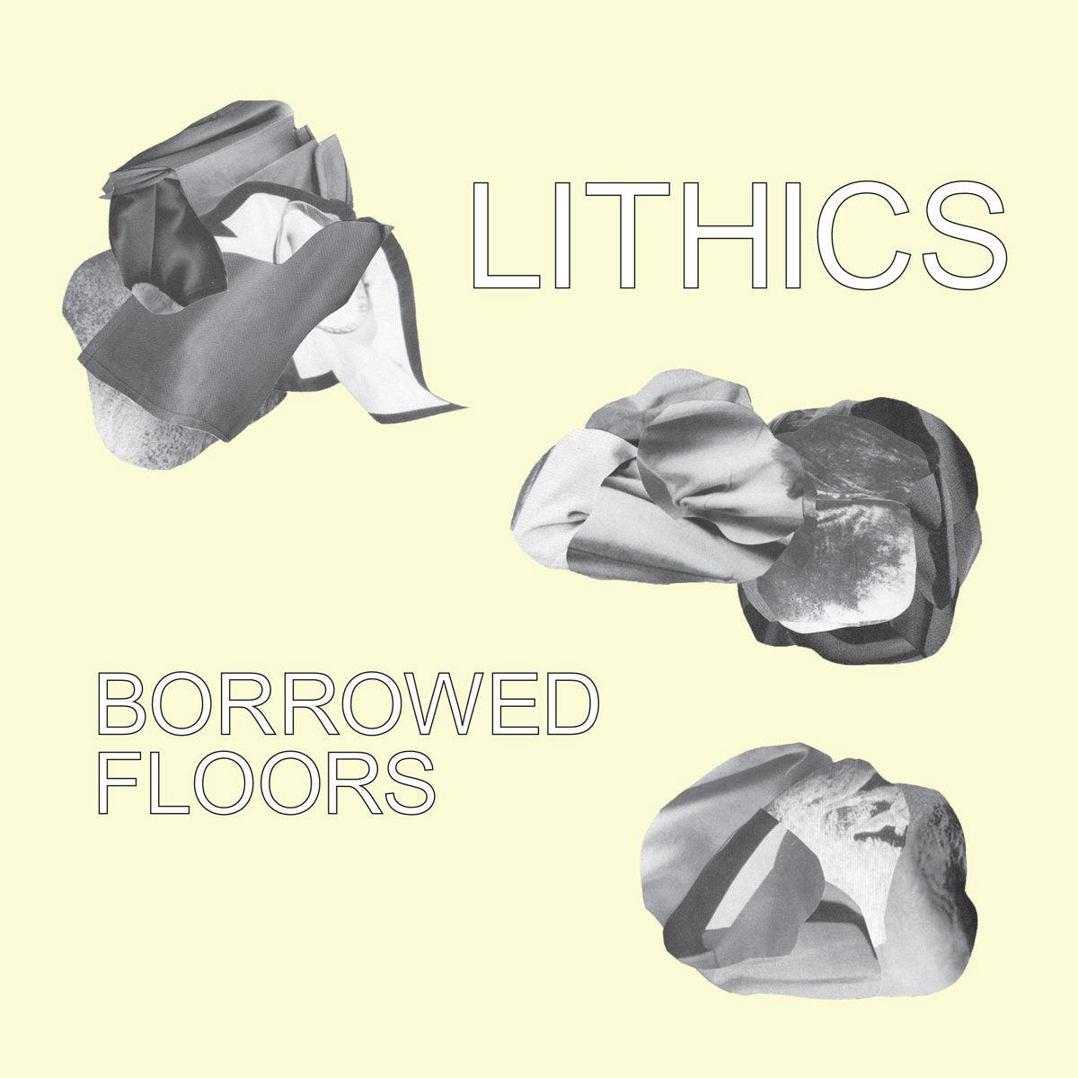 Lithics 8211 Borrowed Floors LP