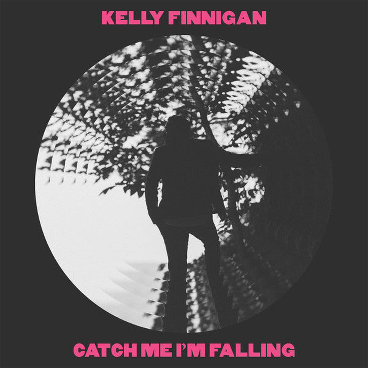 Kelly Finnigan 8211 Catch Me I8217m Falling 7