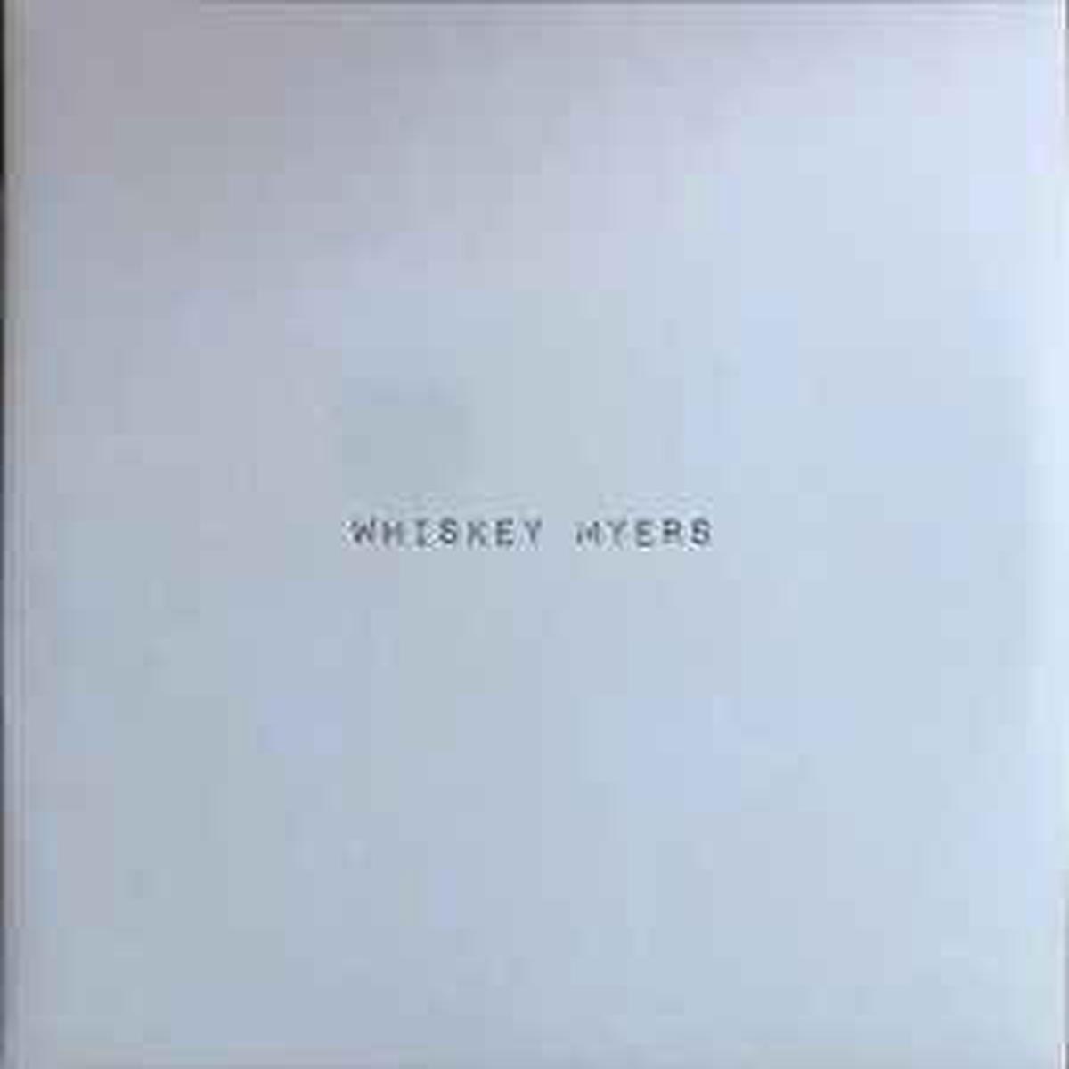 Whiskey Myers -- Whiskey Myers