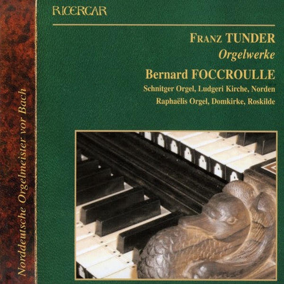 BERNARD FOCCROULLE- Organ Works (CD)