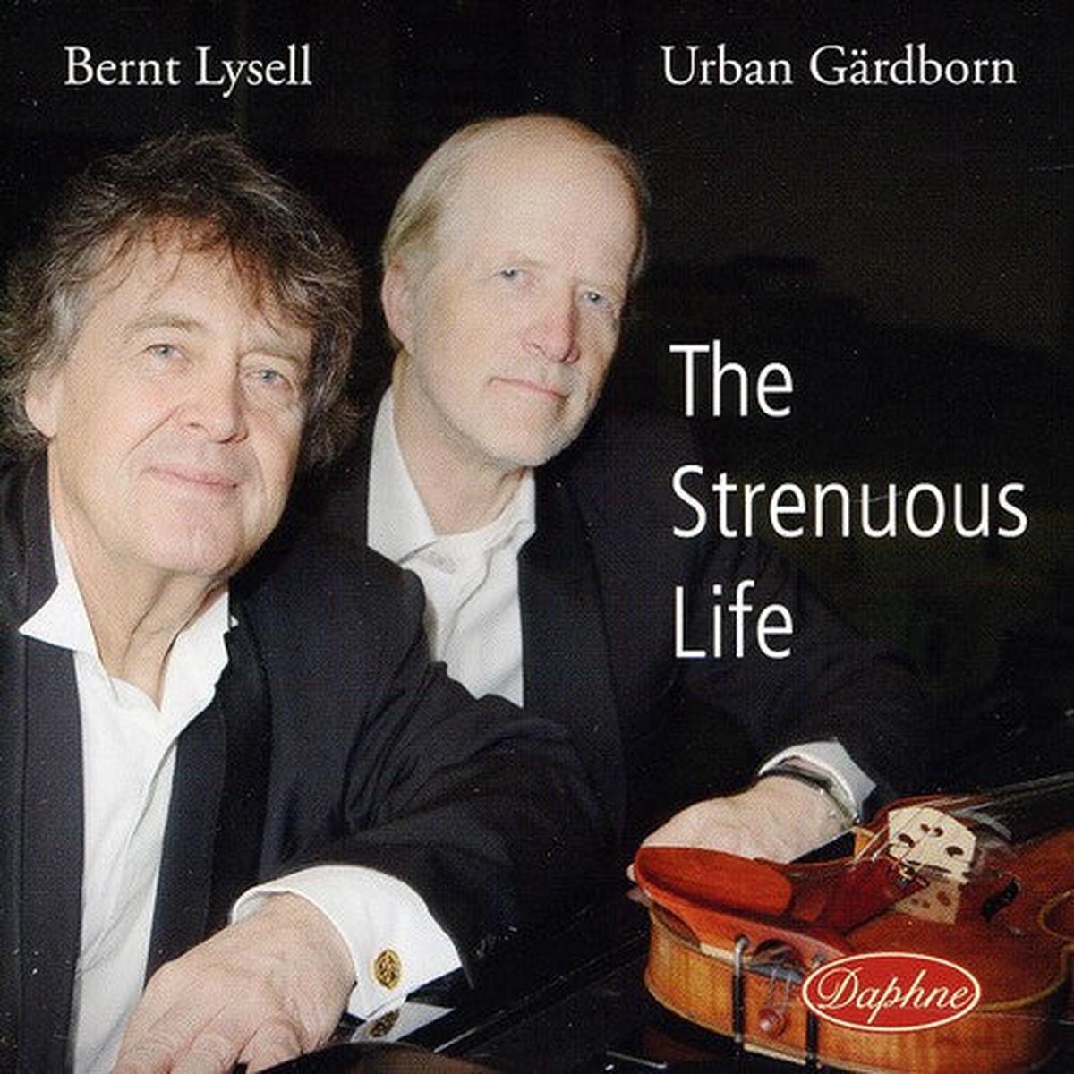 Bernt Lysell & Urban Gardborn- Strenuous Life (CD)