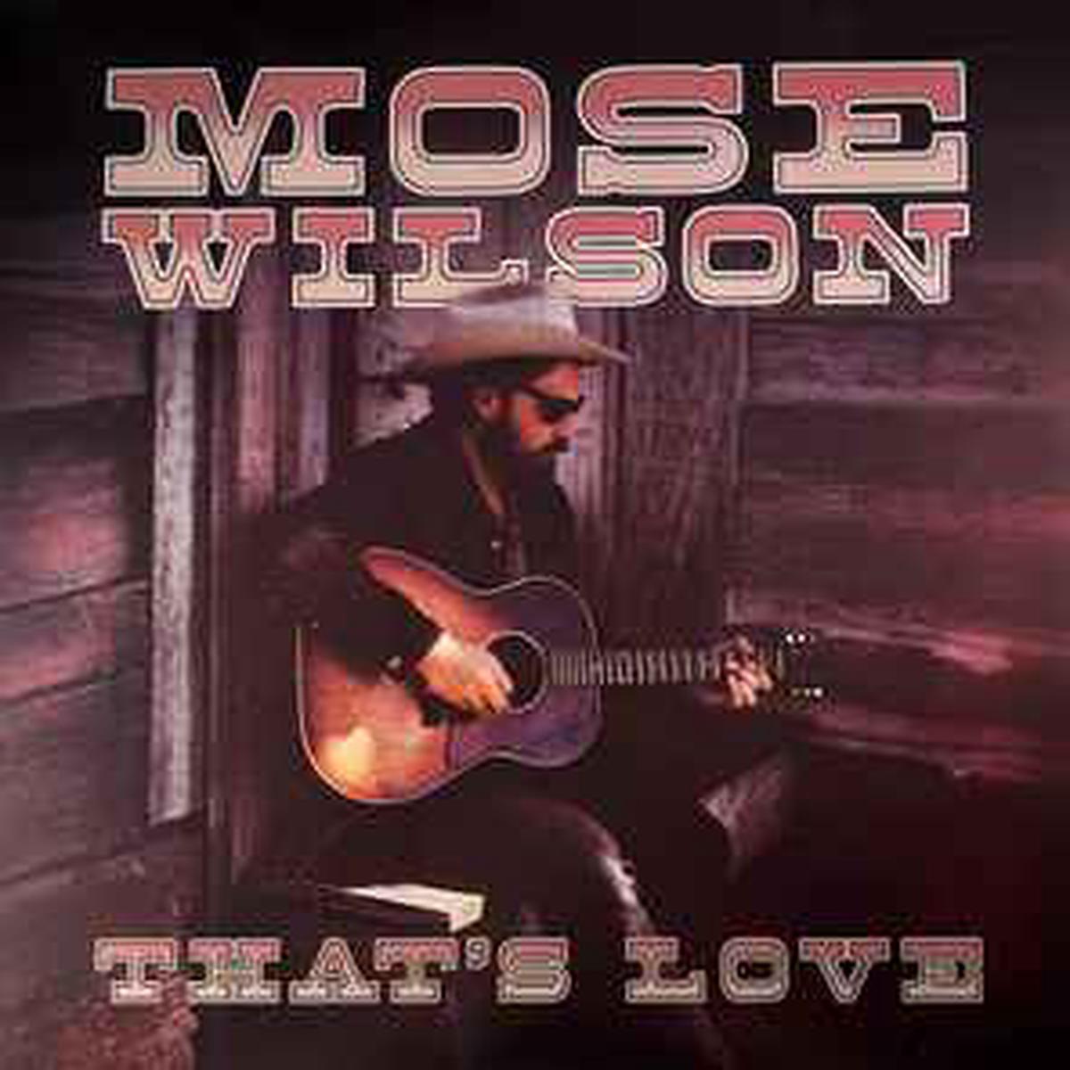 Wilson, Mose -- That's Love (x)