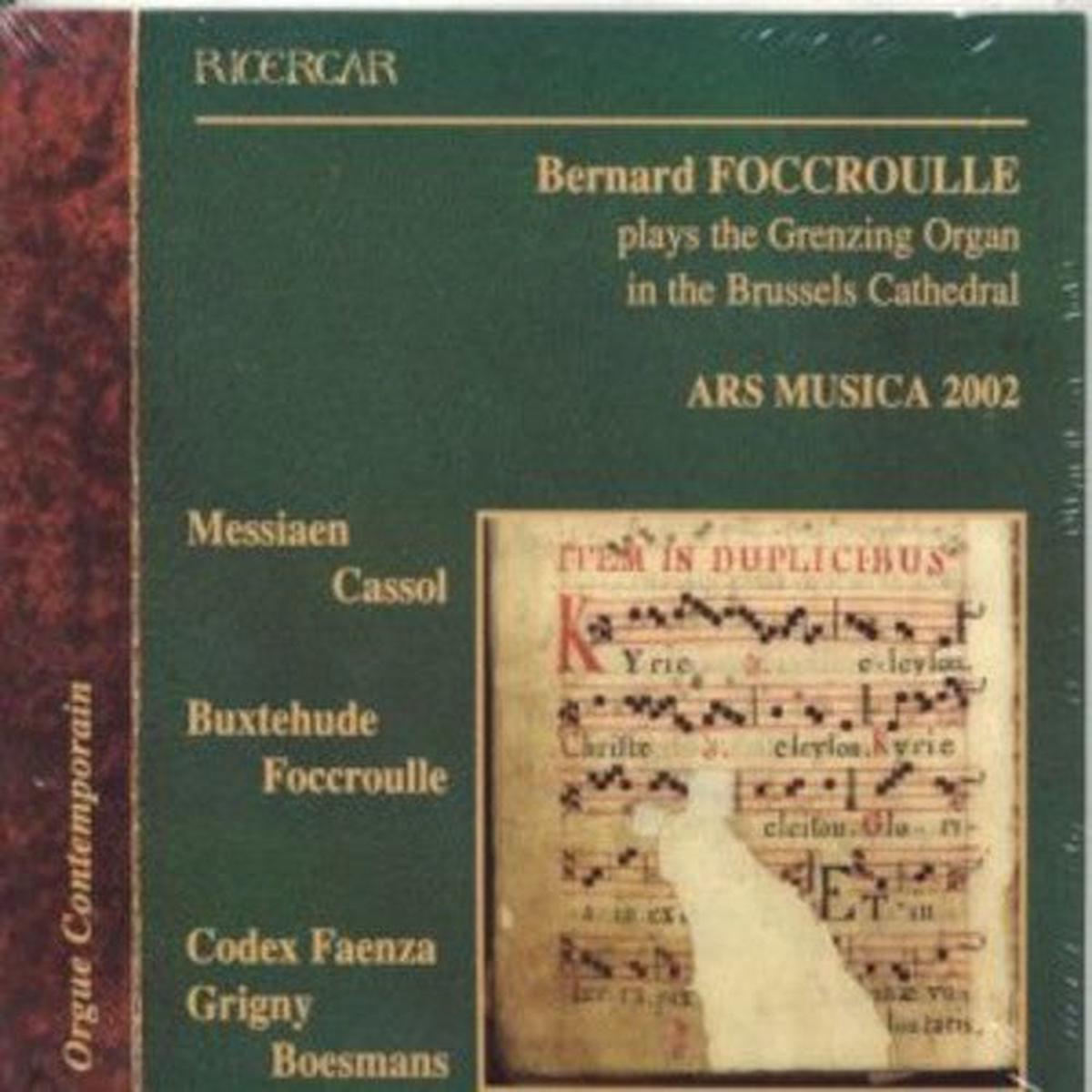 BERNARD FOCCROULLE- Organ Recital at Grenzing Organ Brussels Cathedral (CD)