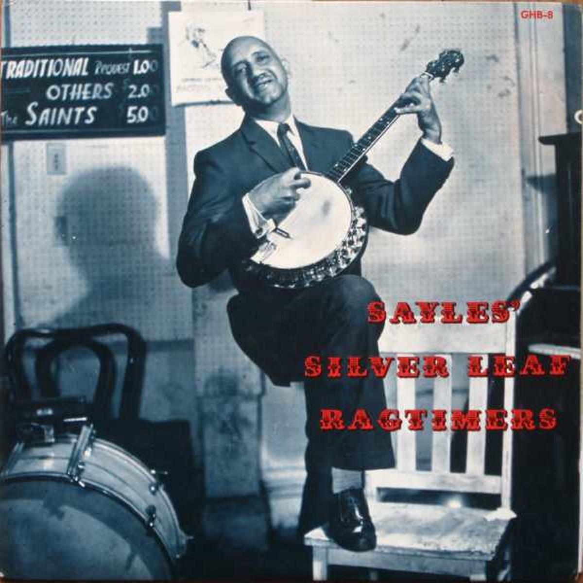 Sayles' Silver Leaf Ragtimers - Sayles' Silver Leaf Ragtimers (LP, Album) (VG+)