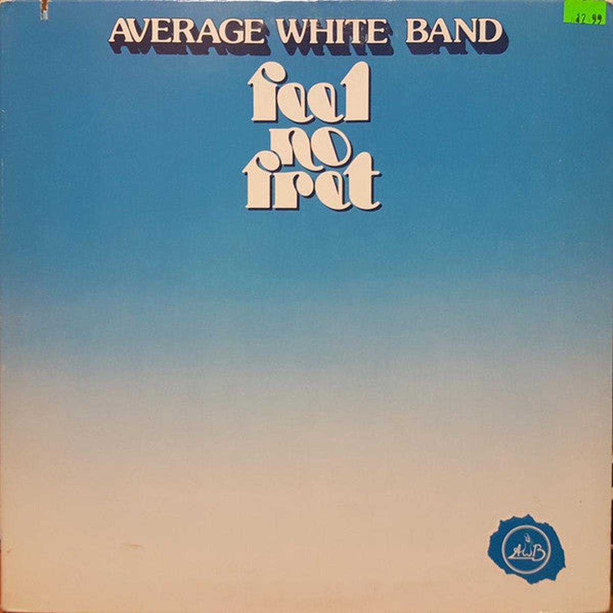 Average White Band - Feel No Fret (LP, Album, Gat) (M)