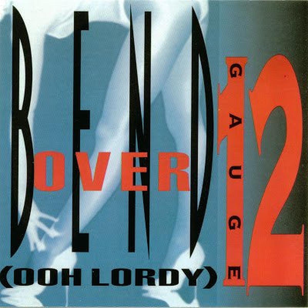 12 Gauge  Bend Over (Ooh Lordy) / Dunkie Butt (Summer Remixes) Maxi CD