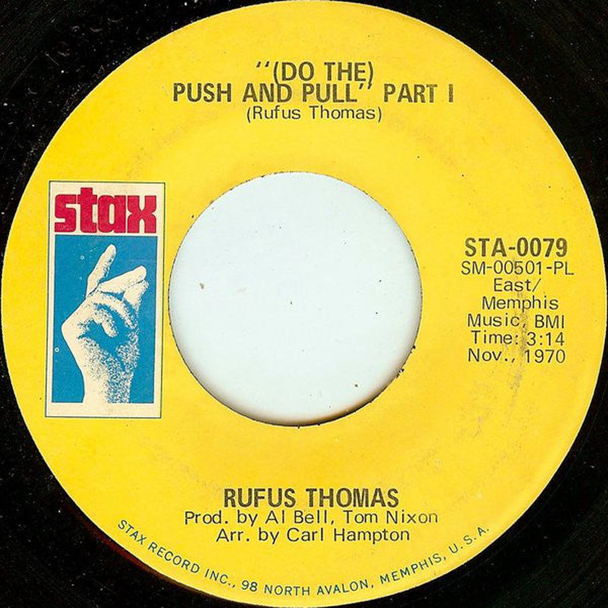 Rufus Thomas - (Do The) Push And Pull (7", Single, PL ) (VG+)