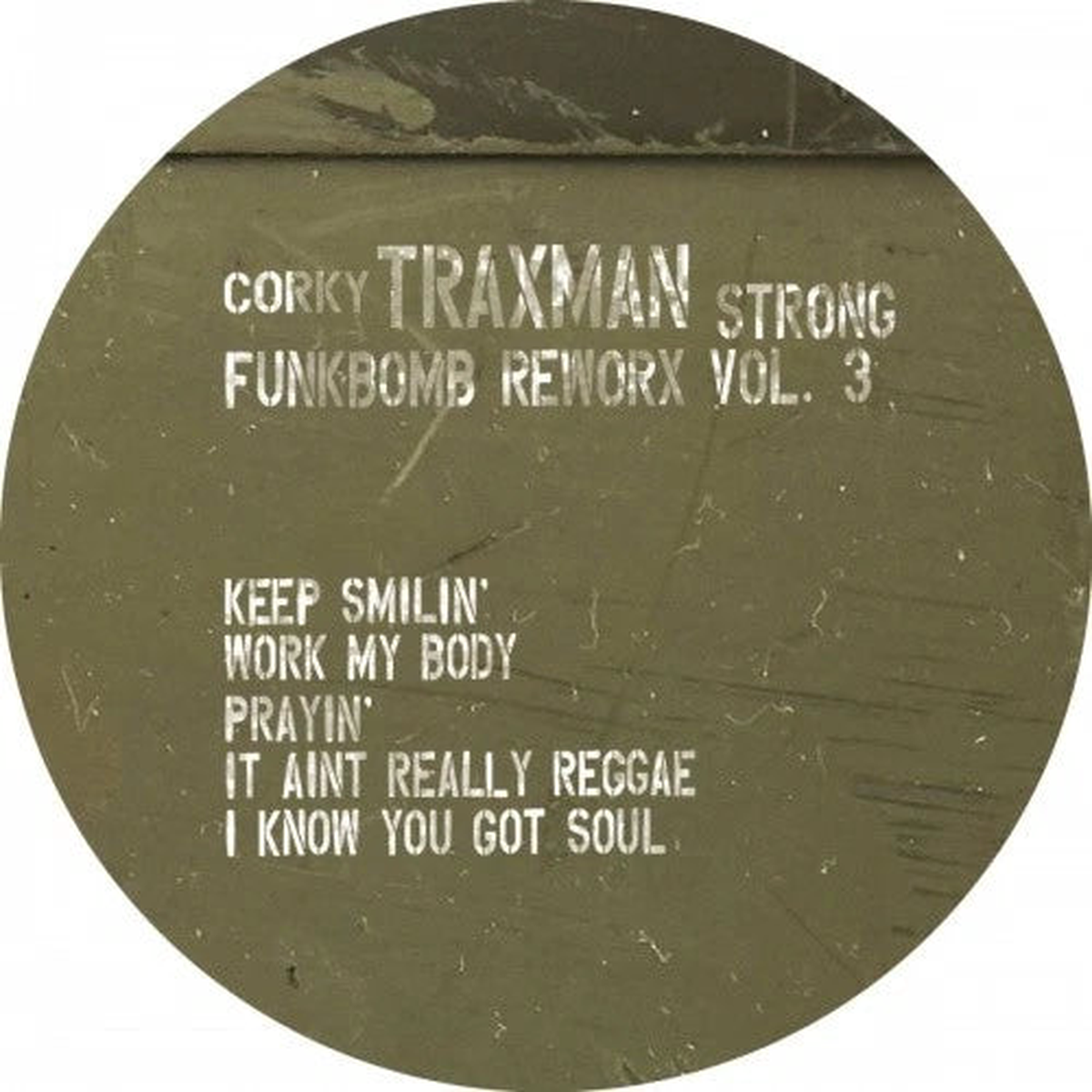 Corky "Traxman" Strong  Funkbomb Reworx Vol. 3 Vinyl, 12" Mint Condition